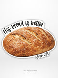 Better Bread Vinyl Sticker