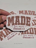 Made for More Sticker