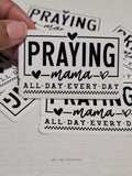 Praying Mama Sticker