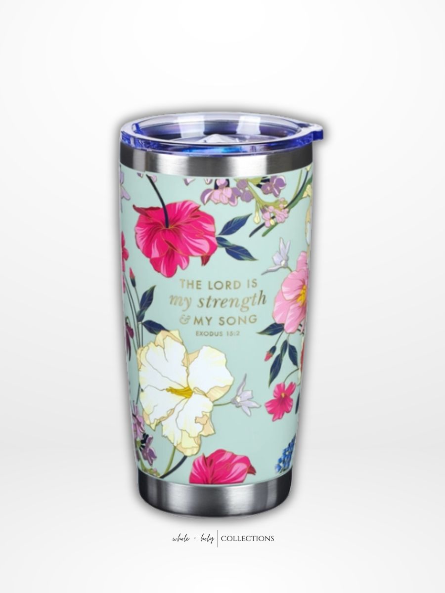 The Lord is My Strength Tumbler (18oz)