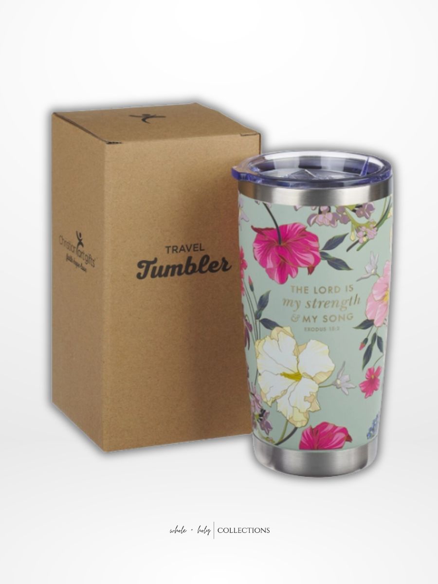 The Lord is My Strength Tumbler (18oz)