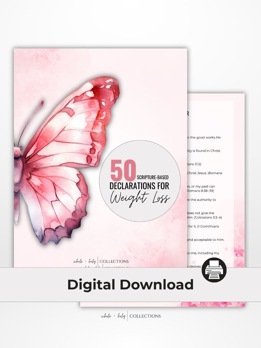 50 Weight Loss Scripture-Based Declarations (Digital Download - 8.5x11)